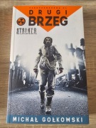 Drugi brzeg - Michał Gołkowski | Nowa, Stan idealny, S.T.A.L.K.E.R.