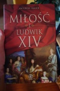 Miłość, Ludwik xiv Antonia Fraser