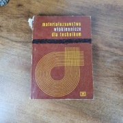 Materiałoznawstwo włókiennicze dla technikum 1976 r.