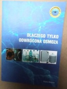 Dlaczego tylko odwrócona osmoza Bogdan Montana