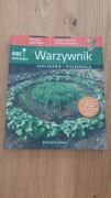 ABC OGRODNIKA WARZYWNIK zakładanie i pielęgnacja