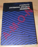URZĄDZENIA POMIAROWO -STERUJĄCE OBRABIAREK