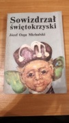 Józef Ozga Michalski- Sowizdrzał świętokrzyski