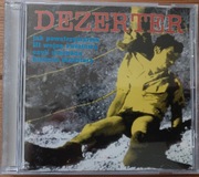 Dezlerter - Jak Powstrzymałem III Wojnę Światową Czyli Nieznana... Płyta CD