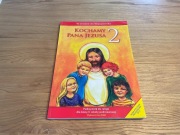 Podręcznik do religii, Kochamy Pana Jezusa, klasa 2