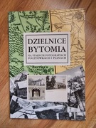 Dzielnice Bytomia na starych fotografiach pocztówkach 