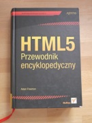 Książka HTML5. Przewodnik encyklopedyczny, Freeman, Helion