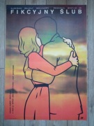 Oryginalny polski plakat filmowy - Fikcyjny ślub, Eugeniusz Skorwider, 1985