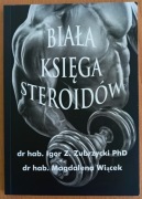 Igor Z. Zubrzycki, Magdalena Wiącek "Biała księga steroidów"
