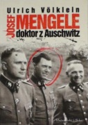 Josef Mengele doktor z Auschwitz
