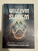 Wilczym Śladem - Historia Powstania gry Wiedźmin 3 Dziki Gon.