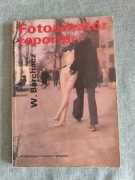 Fotoamator Reporter – Włodzimierz Barchacz