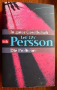 Leif GW Persson, Die Profiteure, In guter... 