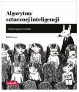 ALGORYTMY SZTUCZNEJ INTELIGENCJI, ilustrowany przewodnik RISHAL HURBANS