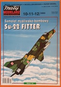 Mały Modelarz 10-11-12/2003. Samolot myśliwsko-bombowy Su-22 FITTER