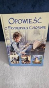 Opowieść o Fryderyku Chopinie + CD
