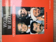 Wojna w Iraku ukryte motywy konfliktu