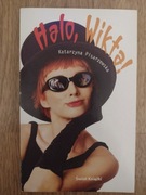 Halo, Wikta! Katarzyna Pisarzewska