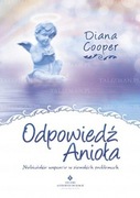 Diana Cooper - Odpowiedź Anioła