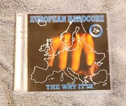 European Hardcore - The Way It Is. CD v/a hardcore, hc/punk