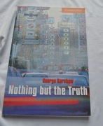 NOTHING BUT THE TRUTH GEORGE KERSHAW CAMBRIDGE