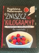 „Zniszcz te kilogramy”, M. Makarowska
