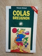 Romain Rolland – Colas Breugnon – bardzo dobry stan, wyd. 1996, TUC (95)