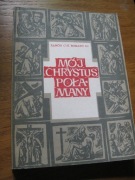 Mój Chrystus połamany -Ramon Cue Romano S.I.