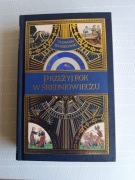 Przeżyj rok w średniowieczu  T. Bendikowski