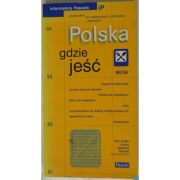 Polska - gdzie jeść Przewodnik po restauracjach pizzeriach i zajazdach 1998