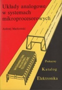 Andrzej Markowski - Układy analogowe w systemach mikroprocesorowych
