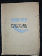 Byście o sile nie zapomnieli Gen. Śmigły Rydz 1936