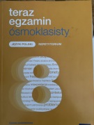 Teraz egzamin ósmoklasisty repetytorium język polski Praca zbiorowa