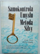 Samokontrola umysłu metodą Silvy - Silva, Miele - NAJTANIEJ!