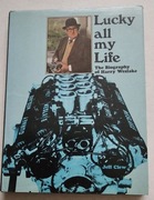 Lucky all my Life, The Biography of Harry Weslake, Jeff Crew