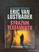 STRAŻNIK TESTAMENTU. ERIC VAN LUSTBADER