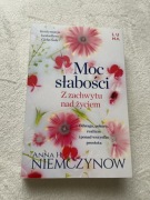 Książka „Moc słabości” Anna H. Niemczynow
