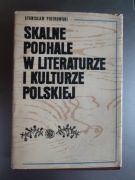 Piotrowski - Skalne Podhale w literaturze i kulturze polskiej