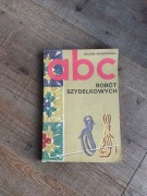 ABC ROBÓT SZYDEŁKOWYCH 