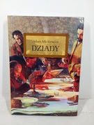 Dziady. Adam Mickiewicz