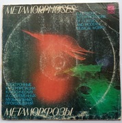 Metamorphoses - Electronic Interpretations Of Classic And Modern Musical