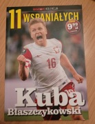 11 wspaniałych Kuba Błaszczykowski