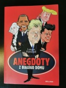 Anegdoty z Białego Domu. Longin Pastusiak.