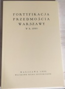Fortyfikacja przedmościa warszawy w r.1920 