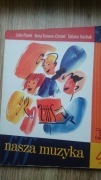 Nasza muzyka 4, 5 [Florek, Chmiel, Stachak]