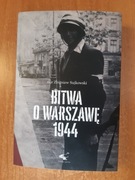 Sujkowski Z . - Bitwa o Warszawę 1944 .