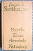 Saint-Exupery Nocny lot Ziemia, planeta ludzi Pilot wojenny