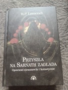 H. P. Lovecraft - Przyszła na Sarnath zagłada /nowa