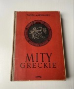 Wanda Markowska Mity Greckie 1953
