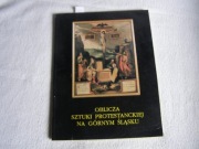 KSIĄŻKA-OBLICZA SZTUKI PROTESTANCKIEJ NA GÓRNYM ŚLĄSKU